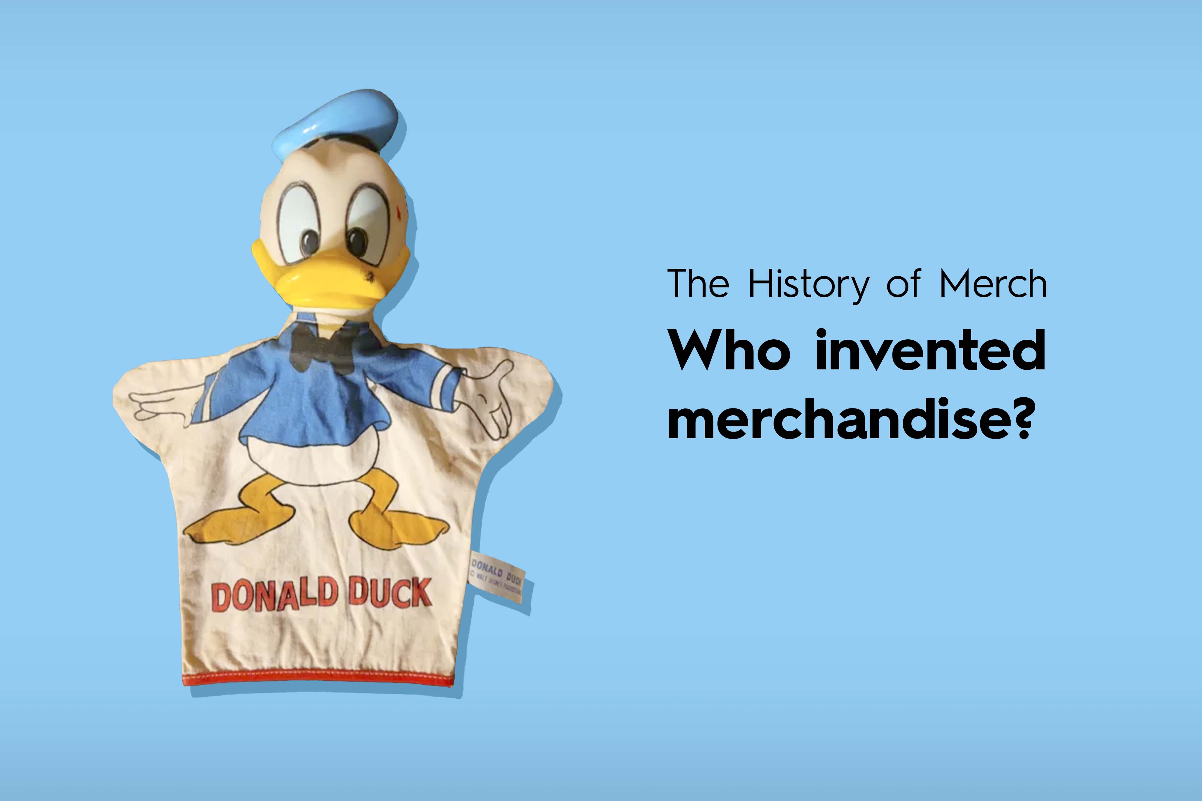 History-of-merch_Who-invented-merchandise