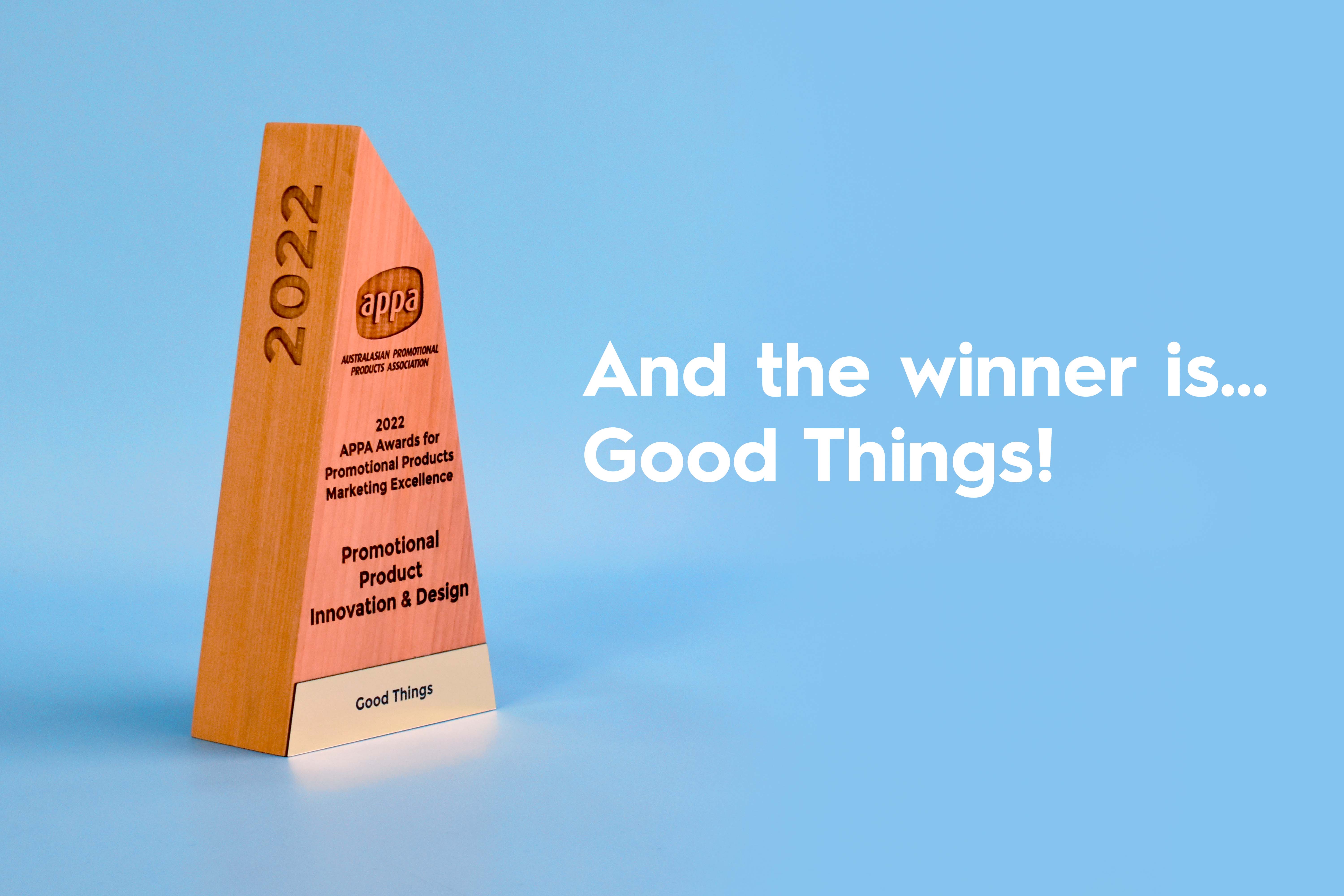 And the winner is… Good Things! [What I’ve learned from building an award winning promotional product business.]