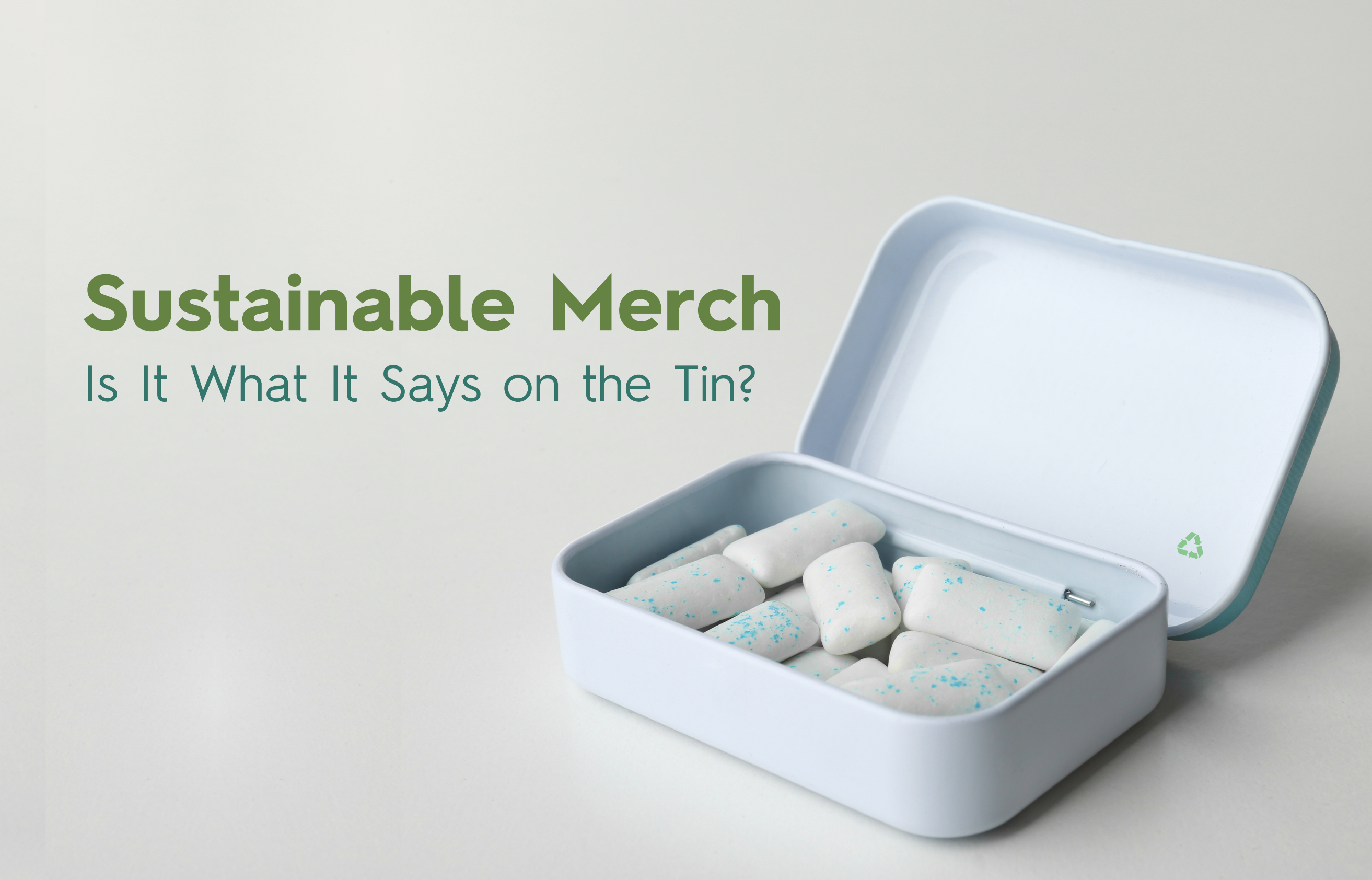 Sustainable Merch: How to Ensure Your Branded Products Are Actually Eco-Friendly in 2026