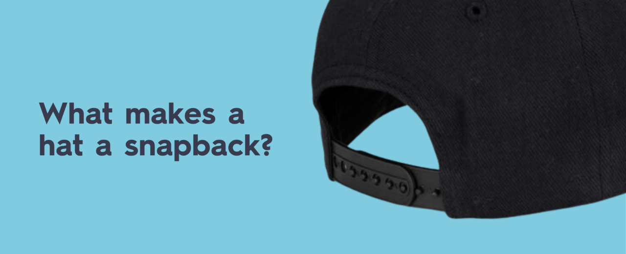 What makes a hat a snapback hat?