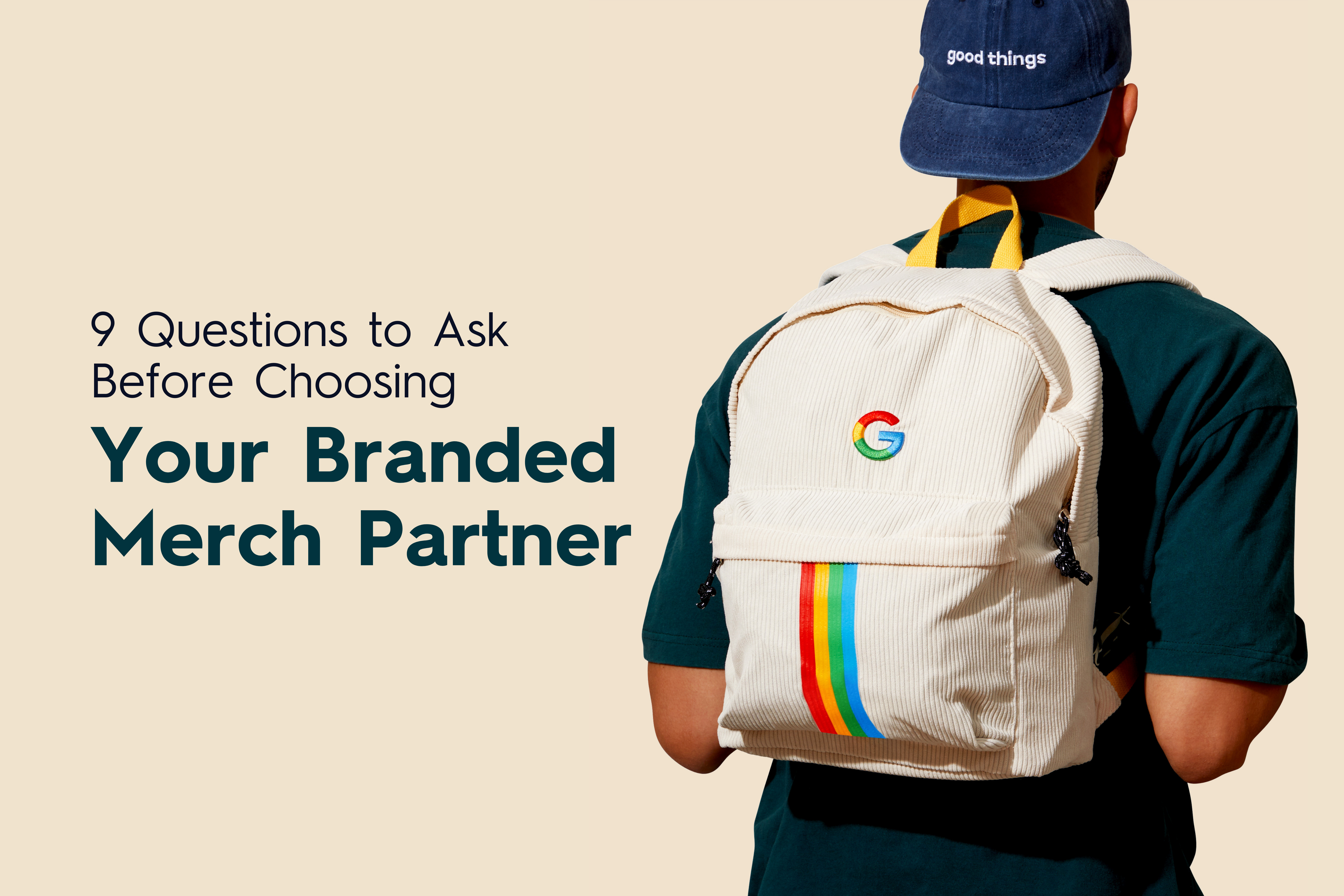 9 Questions to Ask Before Choosing Your Branded Merch Partner